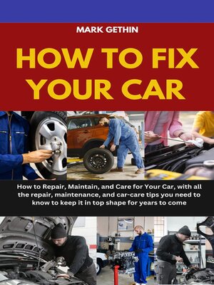 cover image of HOW TO FIX YOUR CARS